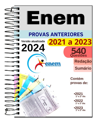 Apostila Enem 2024 Provas Anteriores Questões 2021 A 2023 Com Gabaritos E Redacao