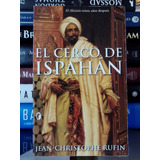 El Cerco De Ispahan: El Abisinio Veinte Años Después 