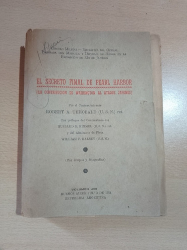 El Secreto Final De Pearl Harbor.r.  A. Theobald