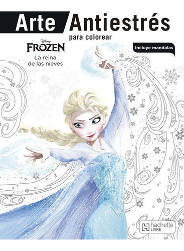 Libro Mandalas Arte Anti Estres Disney® Frozen Reyna Nieves