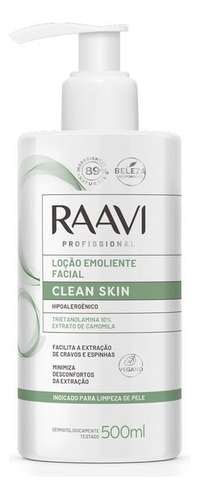 Loção Emoliente Facial Clean Skin Vegana Raavi 500ml 