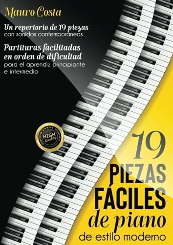 19 Piezas Faciles De Piano De Estilo Moderno..., De Costa, Mauro. Editorial Independently Published En Español
