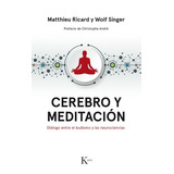 Libro Cerebro Y Meditacion - Ricard Matthieu