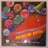 Vinil Lp Primeiro Natal Amaury Harpa Louvores Coração Gel 