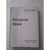 Invasión 1944 - Hans Speidel - Bs As 1983 2j