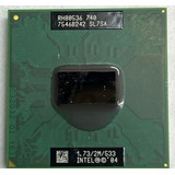 Remato Intel Pentium M 1,73mhz, 2m Cache, 533mhz Fsb Full