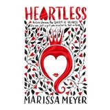 Heartless - Marissa Meyer ( En Ingles)