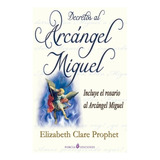 Decretos Al Arcangel Miguel (coedicion) Elizabeth Clare Pro