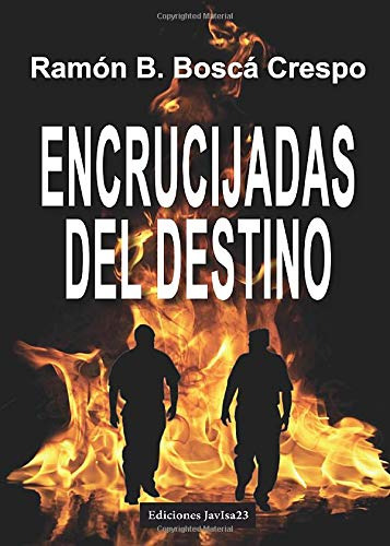 Libro Encrucijadas Del Destino De Bosca Crespo Ramon B  Edic