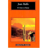 El Llano En Llamas - Juan Rulfo - Anagrama