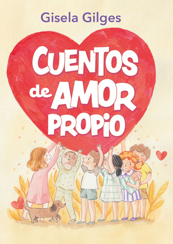 Cuentos De Amor Propio - Gisela Gilges