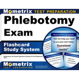 Libro: Phlebotomy Exam Flashcard Study System: Phlebotomy &