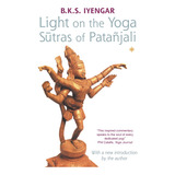 Book : Light On The Yoga Sutras Of Patanjali - B. K. S. I...