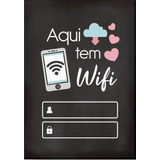 Quadros Aqui Tem Wifi Senha 60x40 C/moldura 