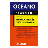 Oceano Diccionario Practico Español-ingles / English-spanish