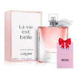 La Vie Est Belle Lancome 100ml Dama Original + Regalo