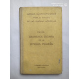 Gramática Sucinta De La Lengua Inglesa / Luigi Pavía