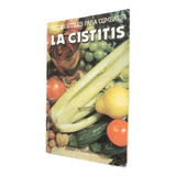 Dietas Útiles Para Combatir La Cistitis - Ralph Mccutcheon