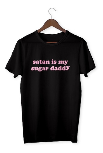 Remera De Algodón Satan Is My Sugar Daddy - Aesthetic Tumblr