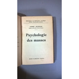 Psychologie Des Masses - André Joussain