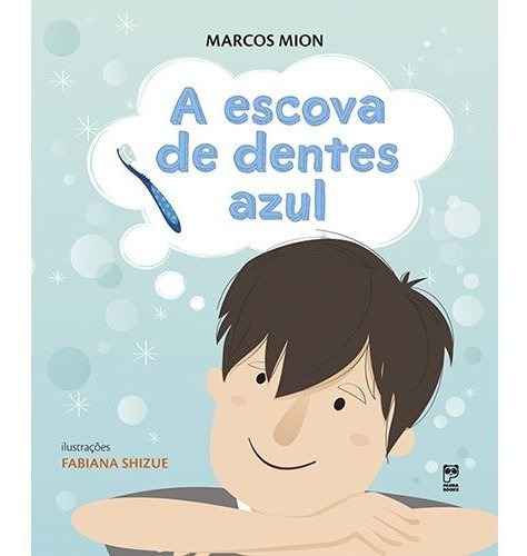 Livro A Escova De Dentes Azul