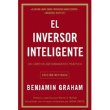 El Inversor Inteligente: Un Libro De Asesoramiento Práctico, De Graham, Benjamin. Editorial Harper Collins Mexico, Tapa Blanda En Español, 2021