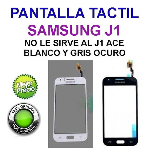 Pantalla Tactil  Samsung J1 J100 + Herramientas No J1 Ace