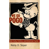 We Go Pogo, De Kerry D. Soper. Editorial University Press Mississippi, Tapa Dura En Inglés