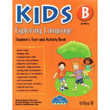 Kids Exploring Language B Ages 7-8 Grades First Trillas