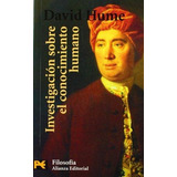 Investigacion Sobre El Conocimiento Humano Pk De David Hume. Editorial Alianza, En Español