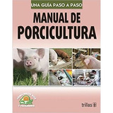 Libro Manual De Porcicultura