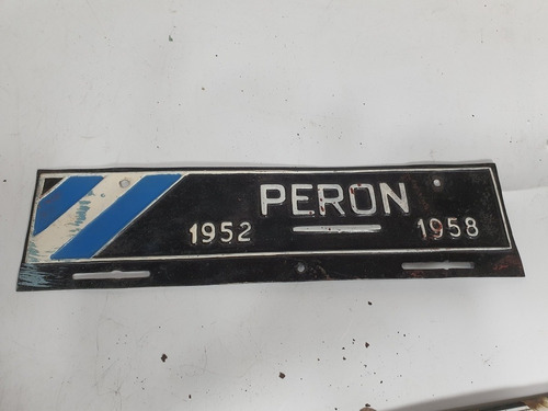 Antiguo Cartel De Chapa Original Peron 1952- 1958 - Evita