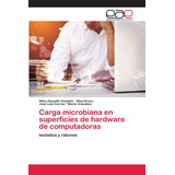 Libro: Carga Microbiana Superficies Hardware Comput