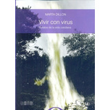 Vivir Con Virus - Marta Dillon