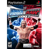 Smack Down Vs Raw 2007 { Play Station 2 ]