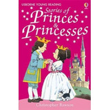 Stories Of Princes And Princesses-w/aud Cd Usborne Y.r.1 Hb 