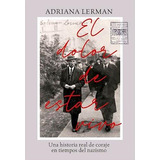 Libro Dolor De Estar Vivo, El - Lerman, Adriana