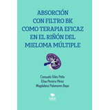 Libro Absorciã³n Con Filtro Bk Como Terapia Eficaz En El ...