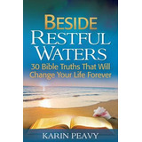 Libro Beside Restful Waters - Karin Peavy