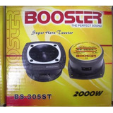 Super Twitter Booster Bs 305 St