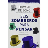 Seis Sombreros Para Pensar / Edward De Bono