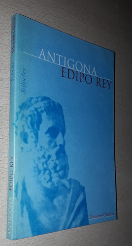 Edipo Rey Antígona Sófocles Ediciones Clásicas