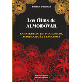 Los Films De Almodóvar - Shulman, Liliana