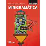 Livro Minigramática - Nova Edição (bolso) - Paschoalin & Spadoto [2014]