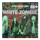 White Zombie - Astro Creep 2000 Songs Vinilo