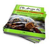 Guia Básica Para Cuidar Tortugas De Tierra Pdf