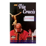 Vía Crucis Año De Edición 2020 Ilustrado