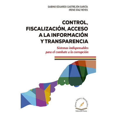 Control, Fiscalización, Acceso A La Información Y Transparen