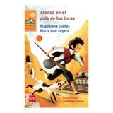 Alonso En El País De Los Incas