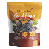 Gold Papa Filhote Calopsita Refil 400g - Reino Das Aves